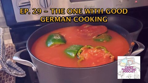 Ep. 29 - The One With Good German Cooking