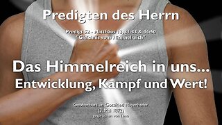 Rhema 01.04.2023 ❤️ Das Himmelreich in uns... Jesus Christus erläutert Matthäus 13:31