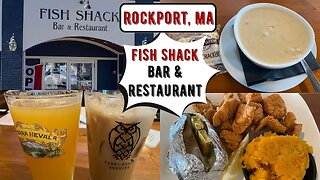 Fish Shack Bar & Restaurant ~ Rockport, Massachusetts