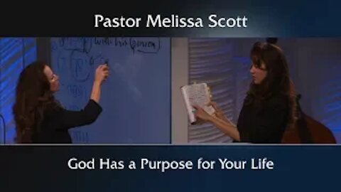 Jeremiah 18:1-6 God Has a Purpose for Your Life by Pastor Melissa Scott, Ph.D.