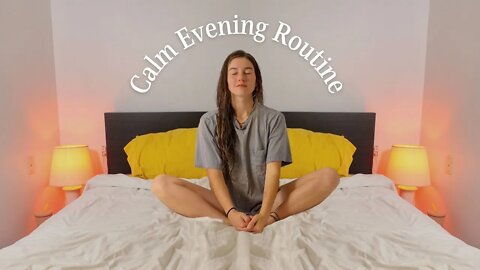 Easy Calm Evening ( routine )