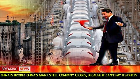 🔴 China economy collapses ! China's giant steel companies close because they can't pay their debts