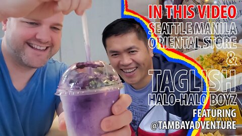 Filipino & American Try - Filipino Treats @ Seattle Manila Oriental Store & Taglish Halo-Halo Boyz