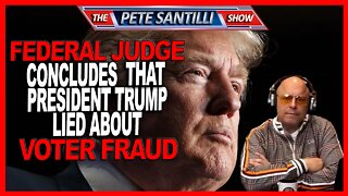 A Federal Judge Concluded That President Trump Lied About Voter Fraud Under Oath