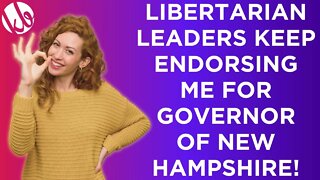 The endorsements for my campaign for Governor of NH keep on coming from Libertarian leaders