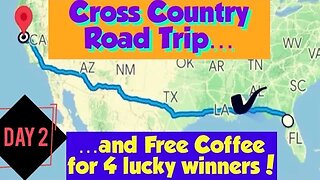 Cross Country Road Trip (Part 2)