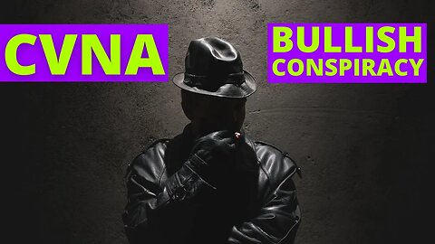 CVNA Bullish Conspiracy Explained | 13 Market Moves Formula