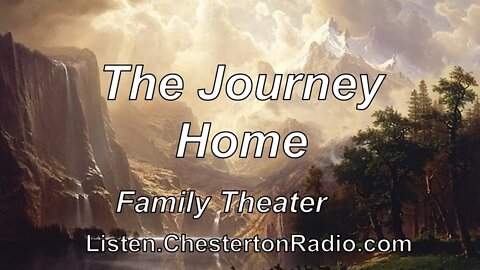 The Journey Home - Family Theater