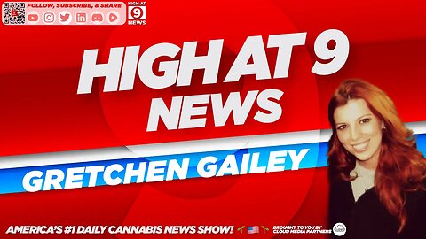 High At 9 News : Gretchen Gailey - DC-based ‘gifting’ dispensaries will get medical cannabis license