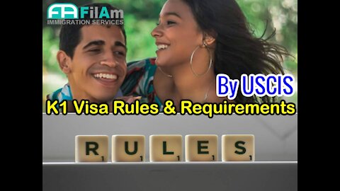 K1 Fiance Visa Requirements (Part 1)