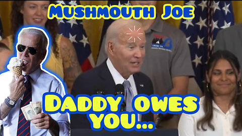 Mushmouth Joe: "Daddy Owes You"