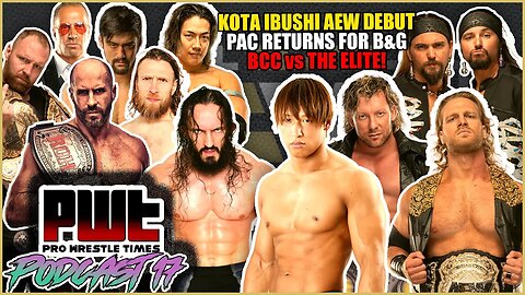 Kota Ibushi AEW DEBUT! Pac RETURNS for Blood & Guts! The Elite vs BCC!