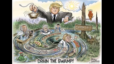 "Vote republican so they can drain the swamp"?