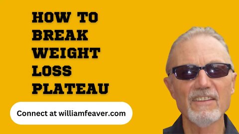 How to break weight loss plateau my experience, Bill Feaver, overcoming weight loss plateau, ww tips