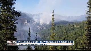 Prescribed burn near Crouch now declared a wildfire, recruiting additional resources
