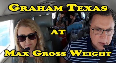 Graham Texas (via Corona) | Malibu Max Gross Takeoff | Piper Malibu PA46