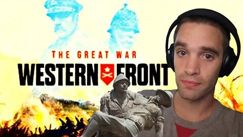 Reaction to WW1 Game | The Great War Western Front!!!