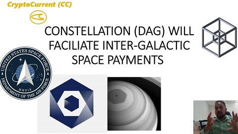 CONSTELLATION (DAG) WILL FACILITATE GALACTIC SPACE PAYMENTS AND LOGISTICS 👽👾🌎