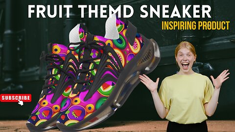 "Sneaker Styles: Fruit-Themed Kicks Unveiled | DIY Fruit-Inspired Customization"