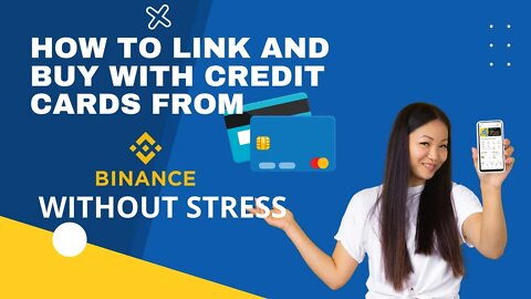 How to link and buy with credit cards from Binance