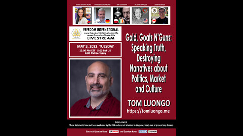 Tom Luongo - "Gold, Goats N’Guns: Speaking Truth, Destroying Manipulated Narratives