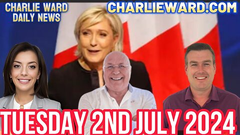 CHARLIE WARD DAILY NEWS WITH PAUL BROOKER & DREW DEMI - TUSDAY 2ND JULY 2024