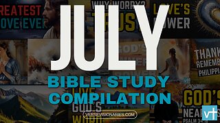 These 12 Verses Will Transform Your Faith | July Bible Study Compilation