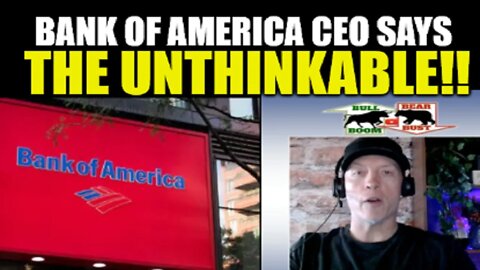 BANK OF AMERICA CEO SAYS THE UNTHINKABLE! + HOUSING BUBBLE DRAMA, FINANCIAL CRISIS LEVELS