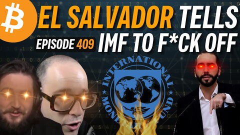 El Salvador DGAF, Major Cities Buying Bitcoin | EP 409