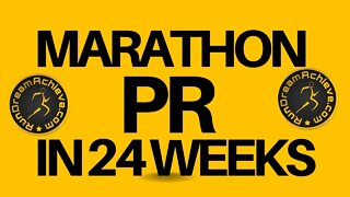How to Prepare for a Marathon in 24 Weeks and PR Faster