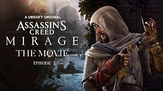 Assassin's Creed Mirage The Movie Episode 1 Full HD