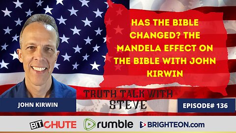 Has The Bible Changed? The Mandela Effect on The Bible with John Kirwin