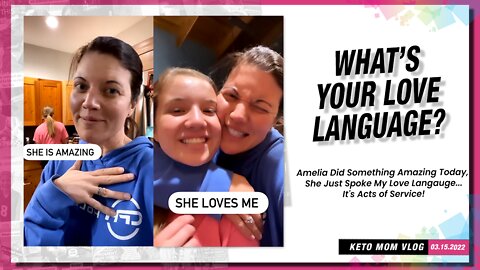 What's Your Love Language? | Keto Mom Vlog