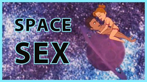 Space Sex (Animated)