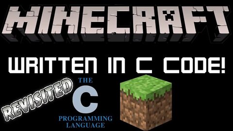 Minecraft Written in C Code REVISTED! [NOW WITH RAYTRACING SUPPORT!] (Java to C Code)