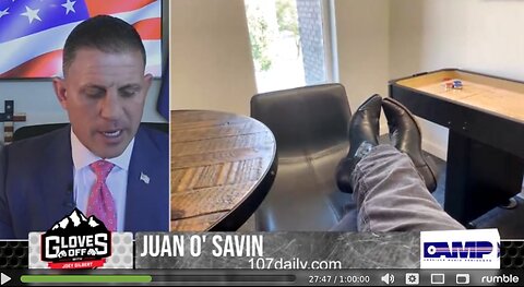 JUAN O SAVIN- Joey Gilbert AMP- 10 26 2022