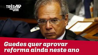 Jair Bolsonaro e Paulo Guedes querem aprovar a reforma da Previdência ainda em 2018