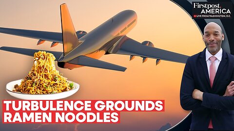 Korean Air to Stop Serving Instant Noodles Over Turbulence | Firstpost America | U.S. Today