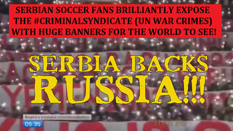 BRILLIANT SERBIAN SOCCER FANS 'OUT' THE #CRIMINALSYNDICATE IN GRAND FASHION!!