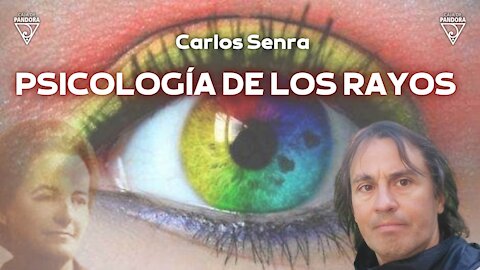PSICOLOGÍA DE LOS RAYOS, con Carlos Senra