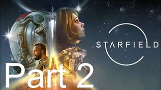 Starfield - Part 2: New Atlantis