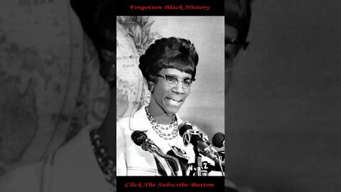 Shirley Chisholm (1924 - 2005) | Forgotten Black History