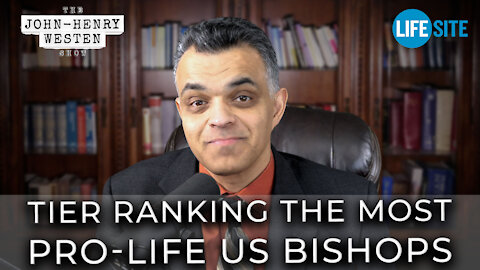 Westen: Tier ranking the most pro-life US bishops