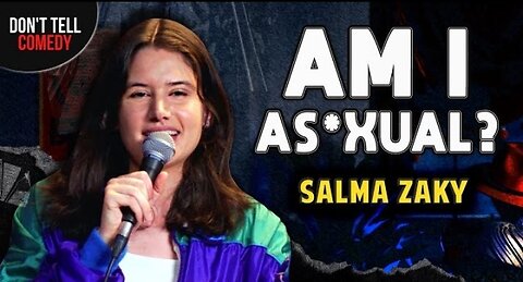 Am I As_xual_ _ Salma Zaky _ Stand Up Comedy