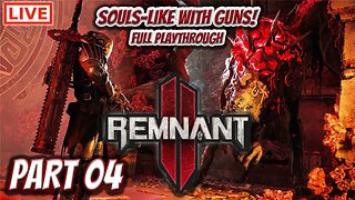 🔴LIVE - Remnant 2 - My Gunslinger Is Starting To Slap! (Solo Run On Veteran Difficulty)