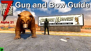 7 Days to Die Alpha 21 Weapon Guide - Firearms and Bows