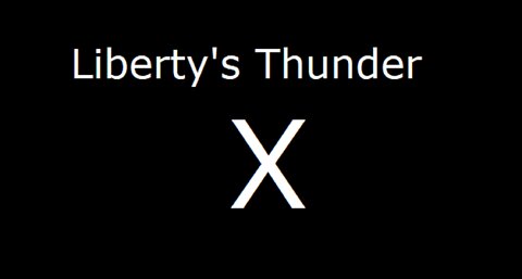 Liberty's Thunder X