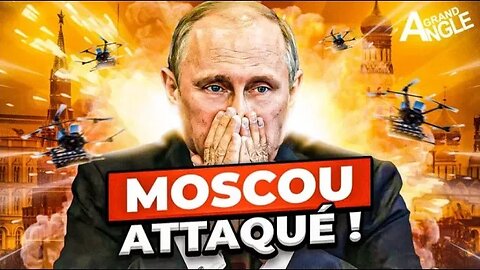 Moscou attaqué ! Comment expliquer le conflit Russie - Ukraine ? [Didier Darcet]