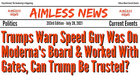 Trumps Warp Speed Guy Was On Moderna's Board & Worked With Gates, Can Trump Be Trusted?