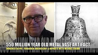 550 Million Year Old Metal Vase & Human Remains 300 Million Years Old Discovered, Michael Cremo